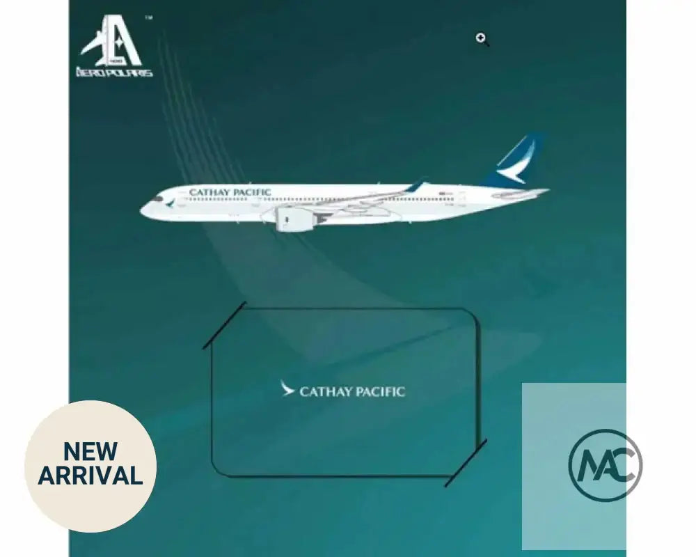 國泰航空 Cathay Pacific Airbus A350-900 B-LQB 1:400｜Aero Polaris - Man‘s Aviation Collectibles (HK)